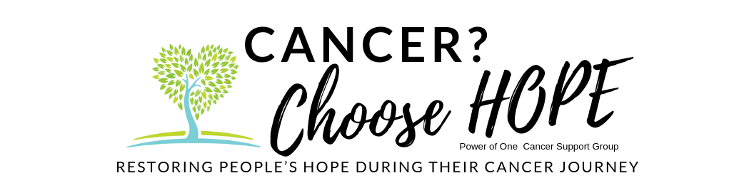 Cancer? Choose Hope - Power Of One CCOM